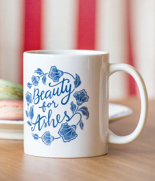 Beauty For Ashes mug