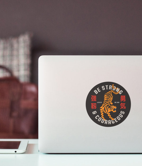 Strong and Courageous - Sticker
