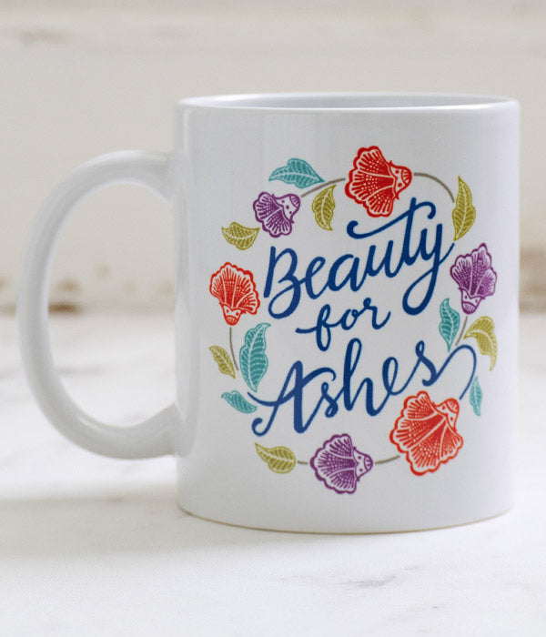 Beauty For Ashes – Mug