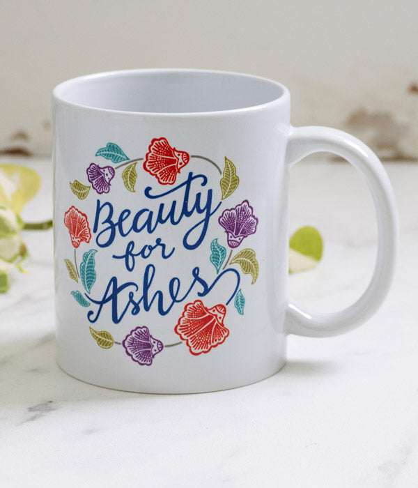 Beauty For Ashes – Mug