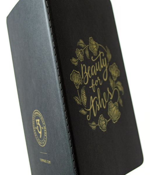 Beauty For Ashes - Notebook