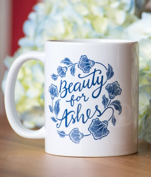 Beauty For Ashes – Mug