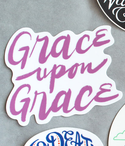 Grace Upon Grace - Sticker