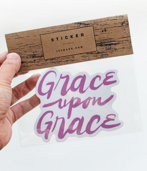 Grace Upon Grace - Sticker