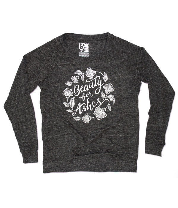 Beauty For Ashes Slouchy Pullover