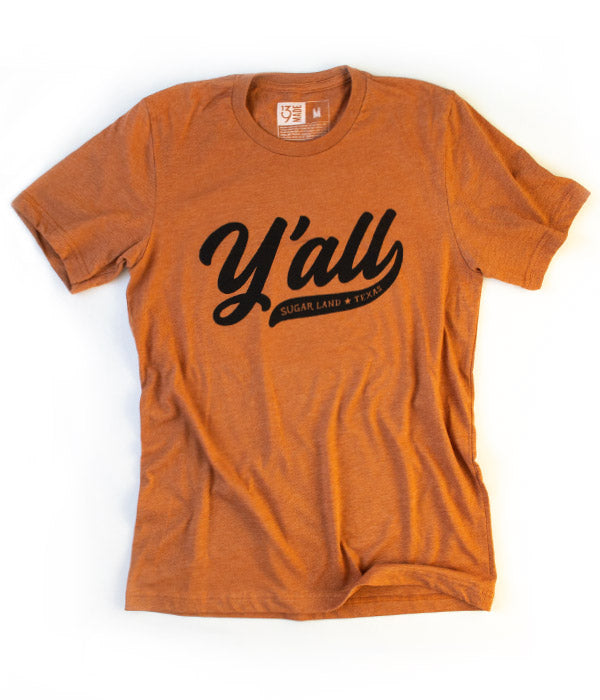 Y'all Sugar Land Tee - Burnt Orange