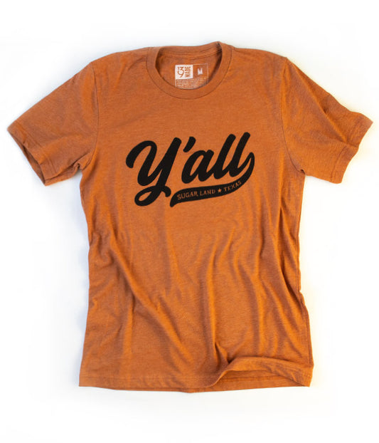 Y'all Sugar Land Tee - Burnt Orange